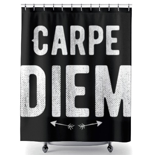 Carpe diem - Seize the Day Shower Curtains