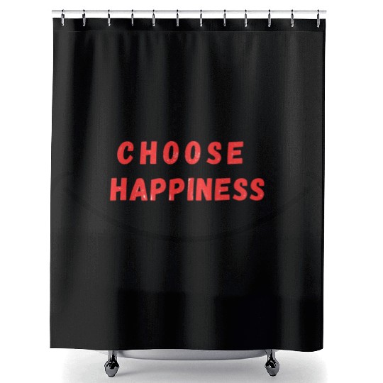 choose happiness positve vibes Shower Curtains