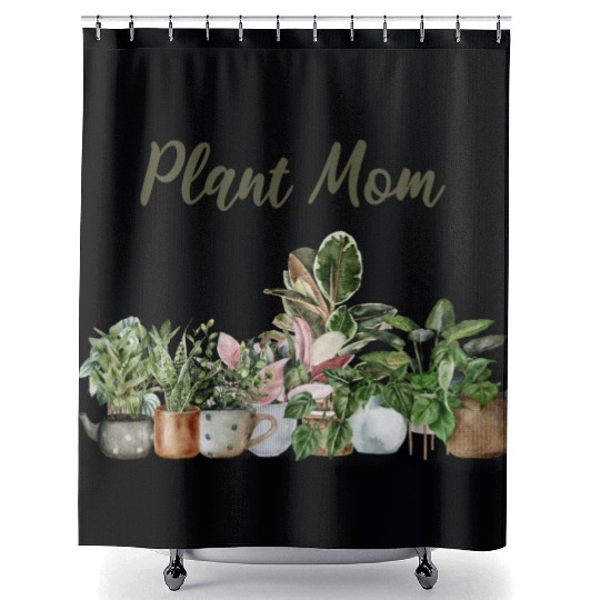 plant mom; pot plants; plants; green thumb; mom; Shower Curtains