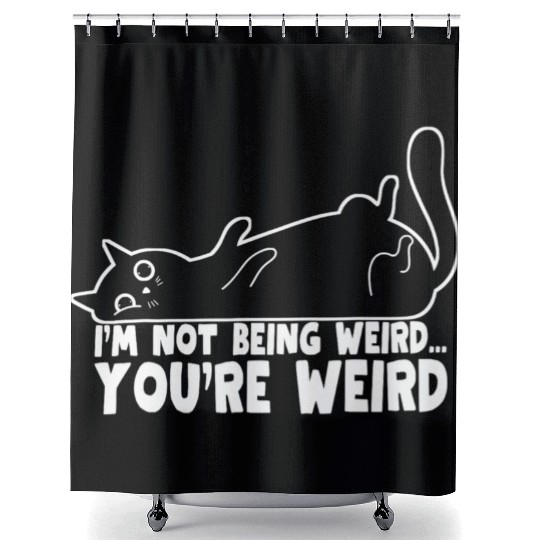 Funny Cat Meme I'm Not Being Weird You're Weird Shower Curtains