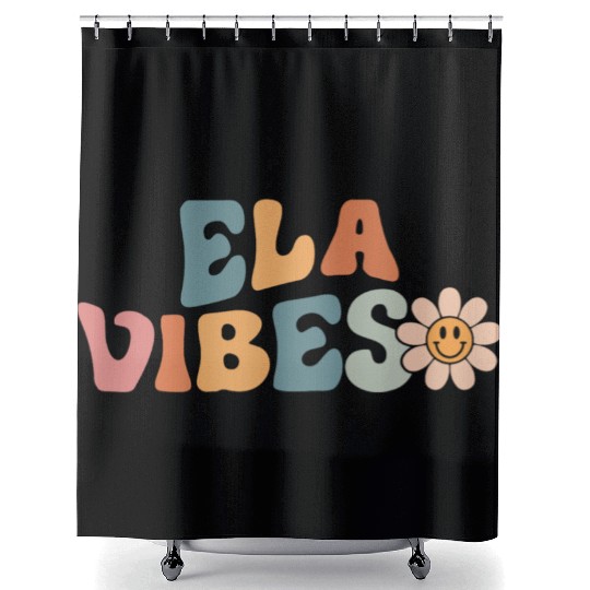 English Teacher - Ela Vibes Teacher Student Back Shower Curtains