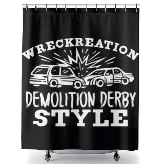 Demo Derby Demolition Derby Demolition Derby Lover Shower Curtains