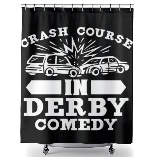 Demo Derby Demolition Derby Demolition Derby Lover Shower Curtains