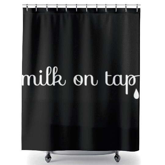Milk On Tap Normalize Breastfeeding Mom Mama Shower Curtains