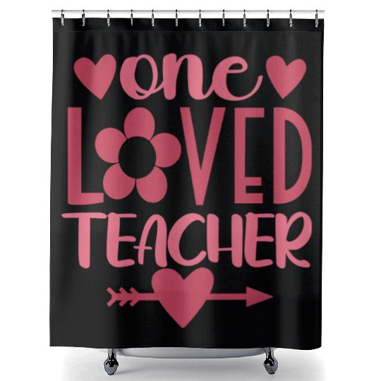 One Loved Teacher Valentine Teacher Shower Curtains