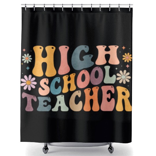 Groovy High School Teacher Highschool Teaching Shower Curtains