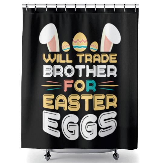 Will Trade Cousin Happy Easter Bunny Ears Eggs Hun Shower Curtains