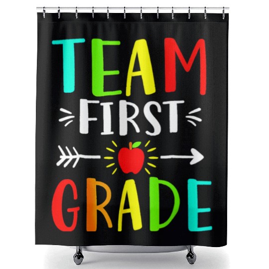 Team First Grade Student Teacher Team Funny Back Shower Curtains