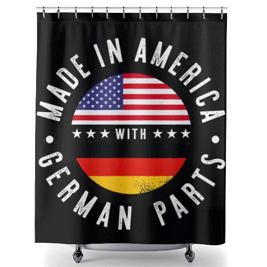 Made in America with German parts Germany pride T Shower Curtains