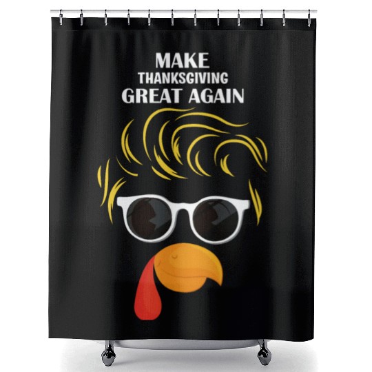 Make Thanksgiving Great Again Holiday Turkey 2024 Shower Curtains