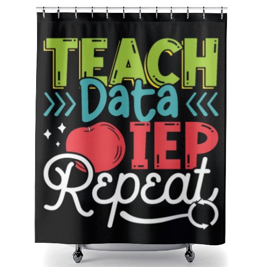 IEP Teach Data IEP Repeat Educator Sped Teacher Shower Curtains