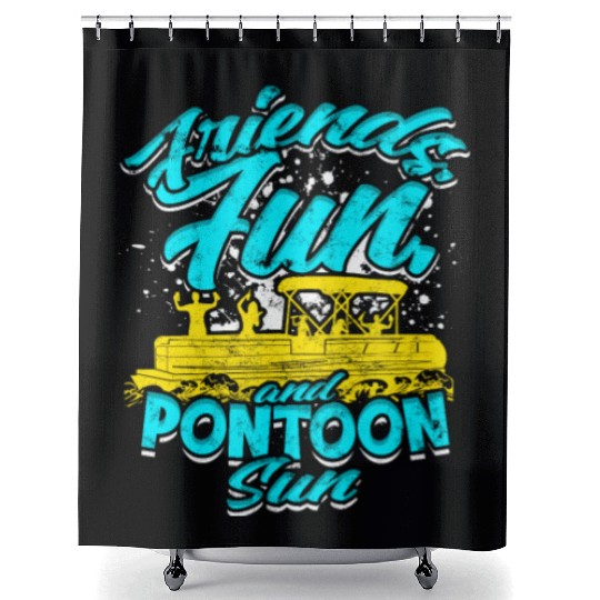 Friends, fun, and pontoon sun - Pontoon Shower Curtains