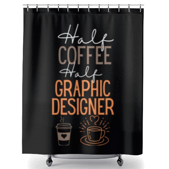 funny Coffee and Graphic DesignerJob Shower Curtains