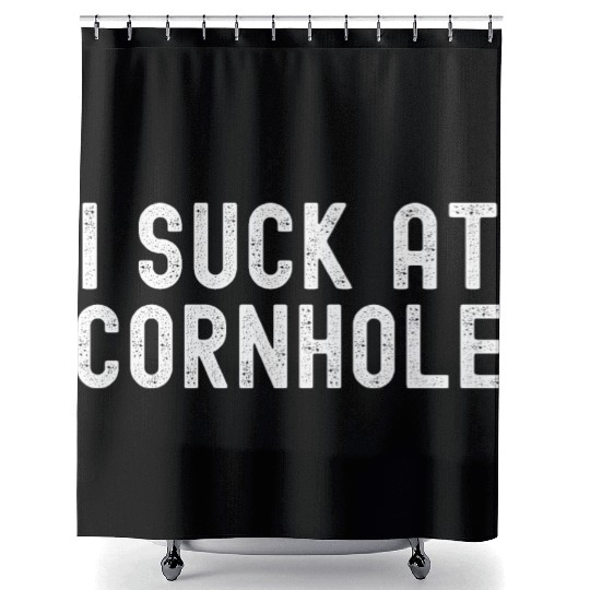 I Suck at Cornhole Shower Curtains