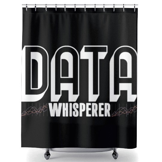 Data Analyst Joke Science Scientist Big Database Shower Curtains