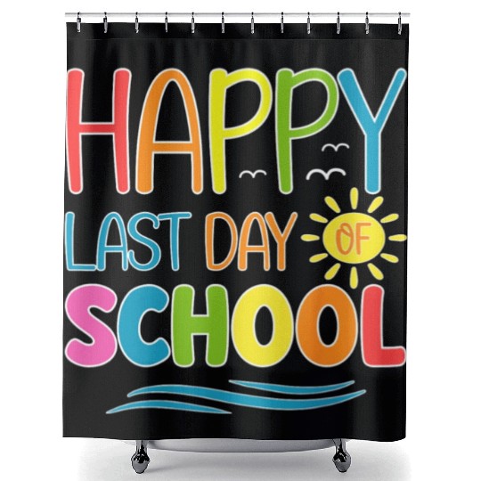 Happy Last Day Of School Teacher Student Shower Curtains