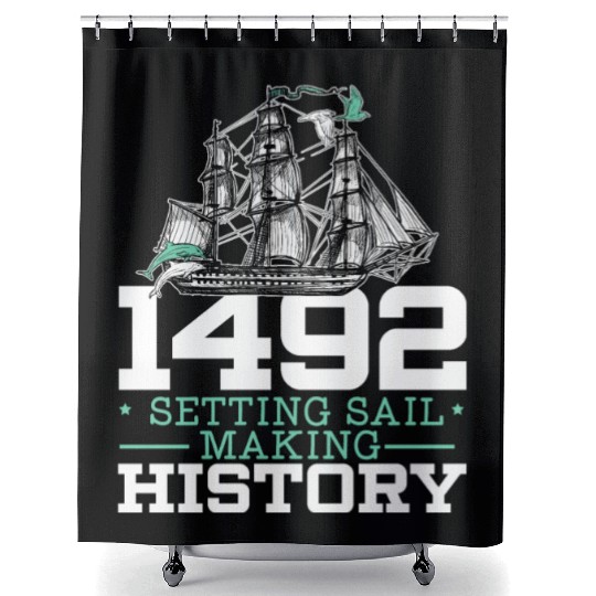 1492: Setting Sail Making History Columbus Day Shower Curtains
