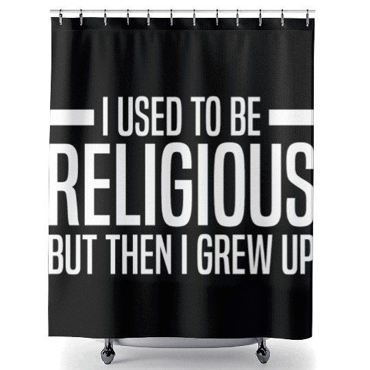 Atheist Sayings | Atheism Skeptic Gifts Shower Curtains