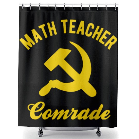 Communist Math Teacher Math Teacher Comrades Shower Curtains