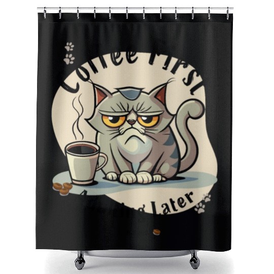 Coffee First - Adulting Later (...maybe) Shower Curtains