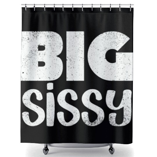 Big Sissy Shower Curtains