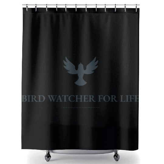Bird Watcher for Life Shower Curtains