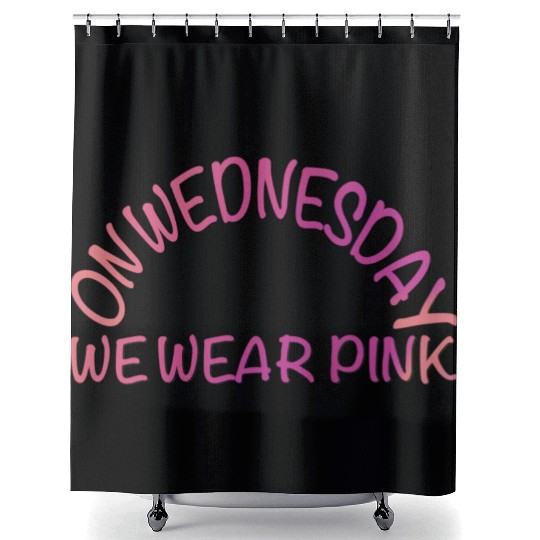 on wednesday we wear pink Shower Curtains