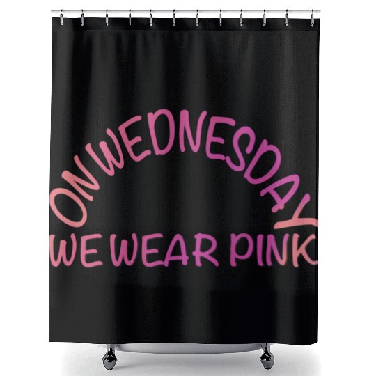 on wednesday we wear pink Shower Curtains