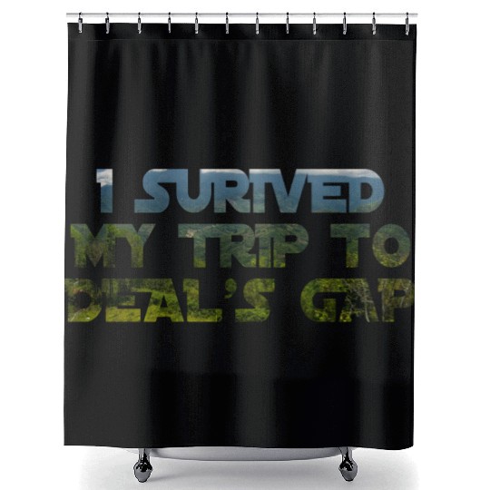 I Survived My Trip To Deals Gap Funny Deals Trip Shower Curtains