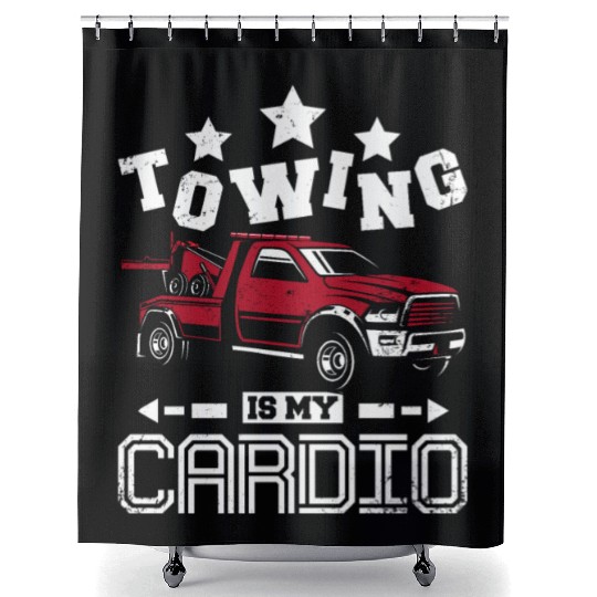 Towing is my cardio Tow truck driver Shower Curtains