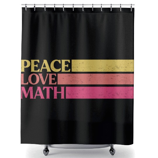 Cute Math Teacher Peace Love Math Shower Curtains