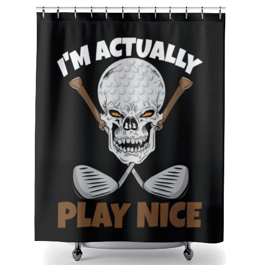 I'm Actually Play Nice Golf Shower Curtains