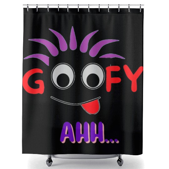 FUNNY T Goofy Ahh Best Gift For Friends Shower Curtains