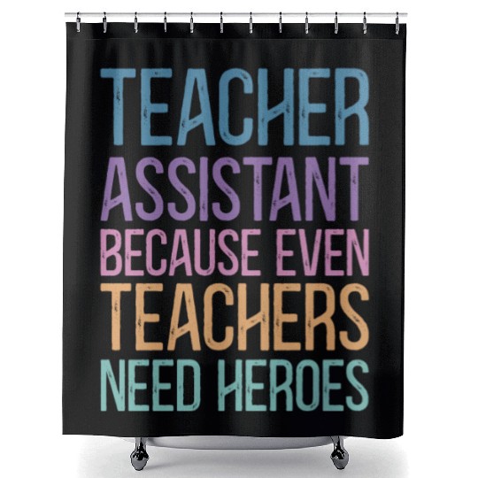 Teacher Assistant Shower Curtains