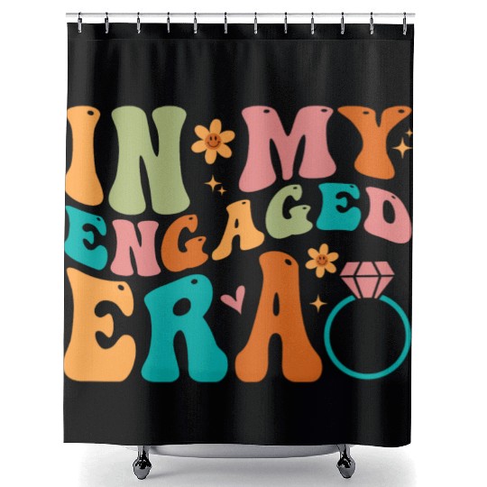 In My Engaged Era Fiance Engagement Future Bride M Shower Curtains