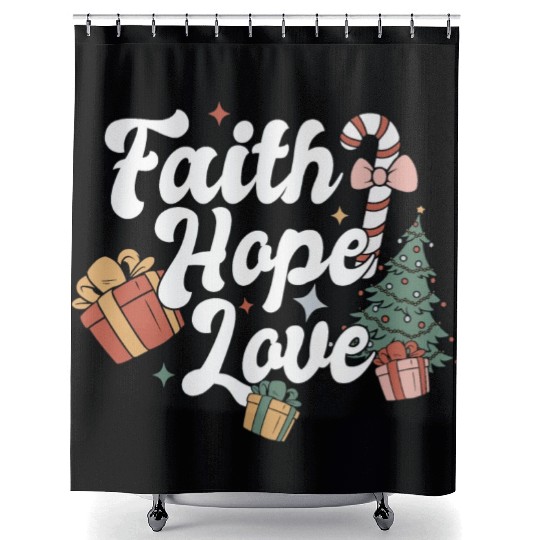 Faith Hope Love Religious Family Christmas Shower Curtains