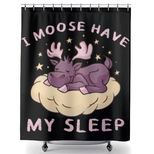 I Moose Have My Sleep Youth Cute Moose Shower Curtains