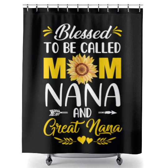 Blessed To Be Called Mom Nana Great Nana Mothers Shower Curtains