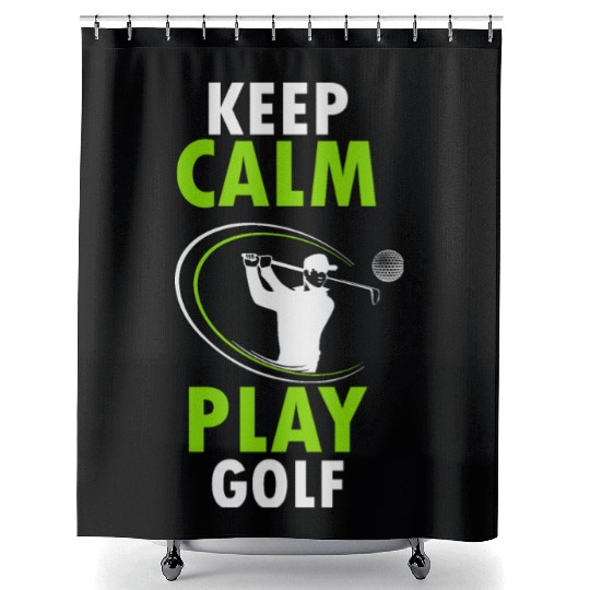 KEEP CALM PLAY GOLF Shower Curtains