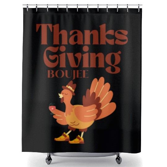 boujee thanksgiving Shower Curtains