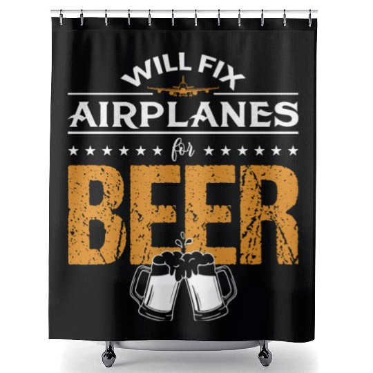 Aircraft Mechanic Will Fix Airplanes For Beer Shower Curtains
