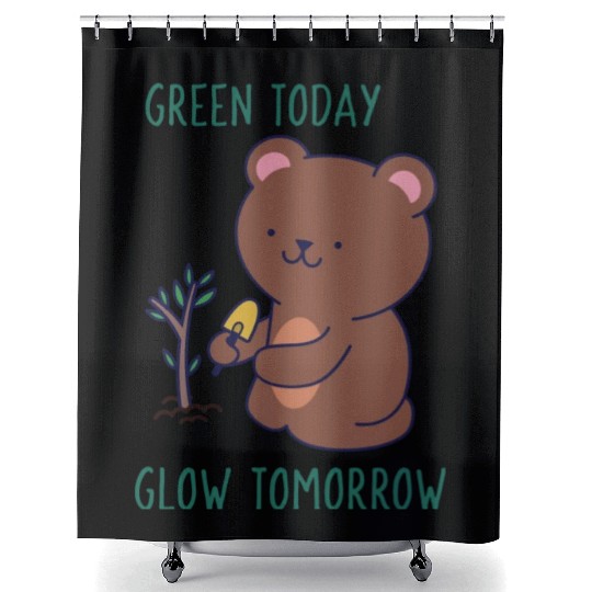 Green Today Glow Tomorrow | Green Environment Shower Curtains