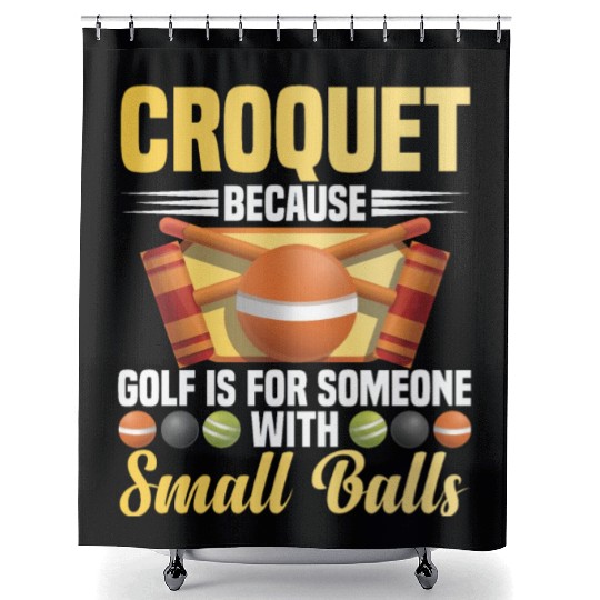 Croquet Mallet Croquet Club Croquet Player Croquet Shower Curtains