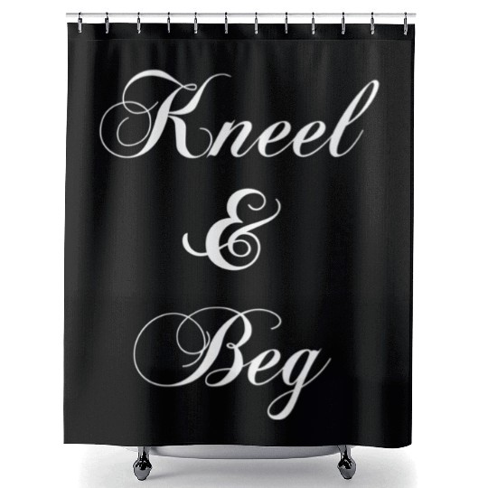 Kneel Beg Bdsm Dominatrix Kinky Domme Fuck Role Pl Shower Curtains