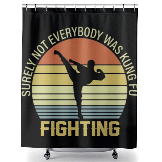Surely Not Everybody Was Kung Fu Fighting Shower Curtains