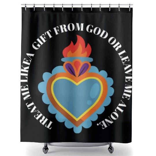 Treat Me Like A Gift From God Religious Team Shower Curtains