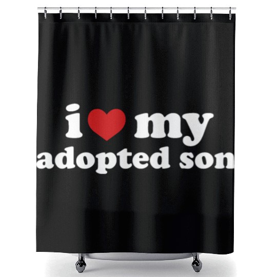 I Love My Adopted Son Family Shower Curtains