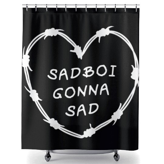 Sadboi Gonna Sad Shower Curtains