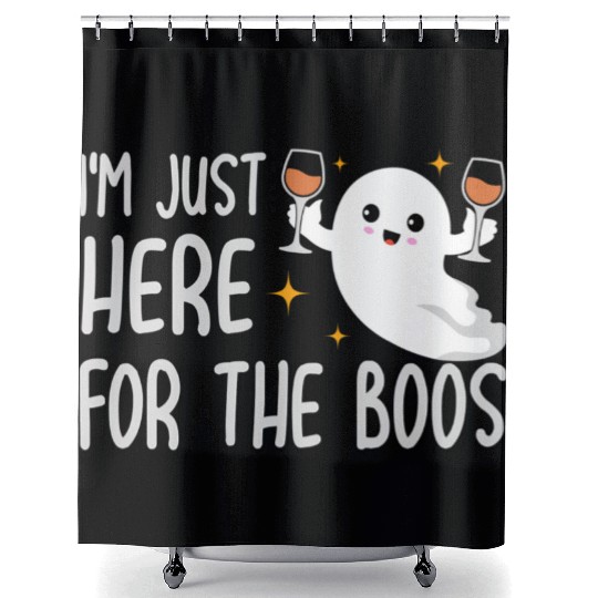 Halloween For Im Just Here For The Boos Wine Shower Curtains