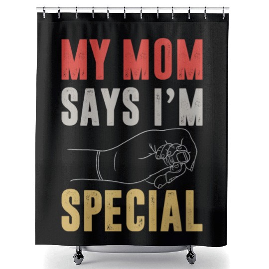 Mom Says I'm Special Shower Curtains For Sons And Daughter
